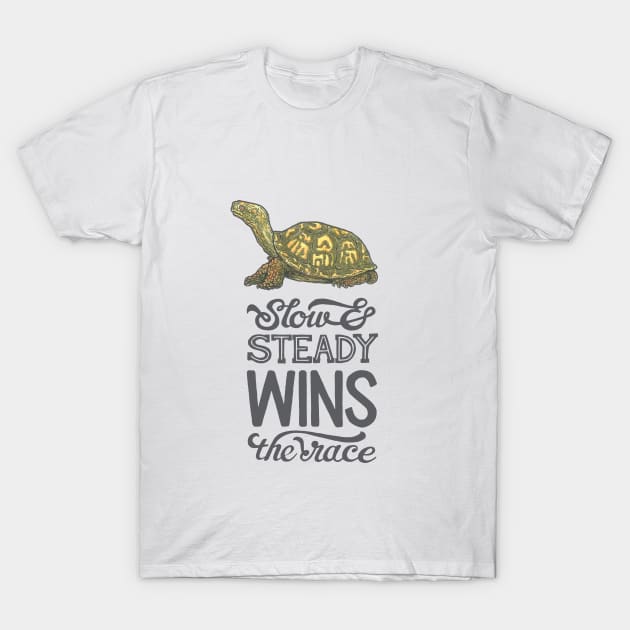 Slow & Steady Wins the Race T-Shirt by calebfaires